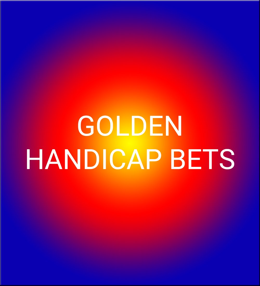 GOLDEN HANDICAP BETS