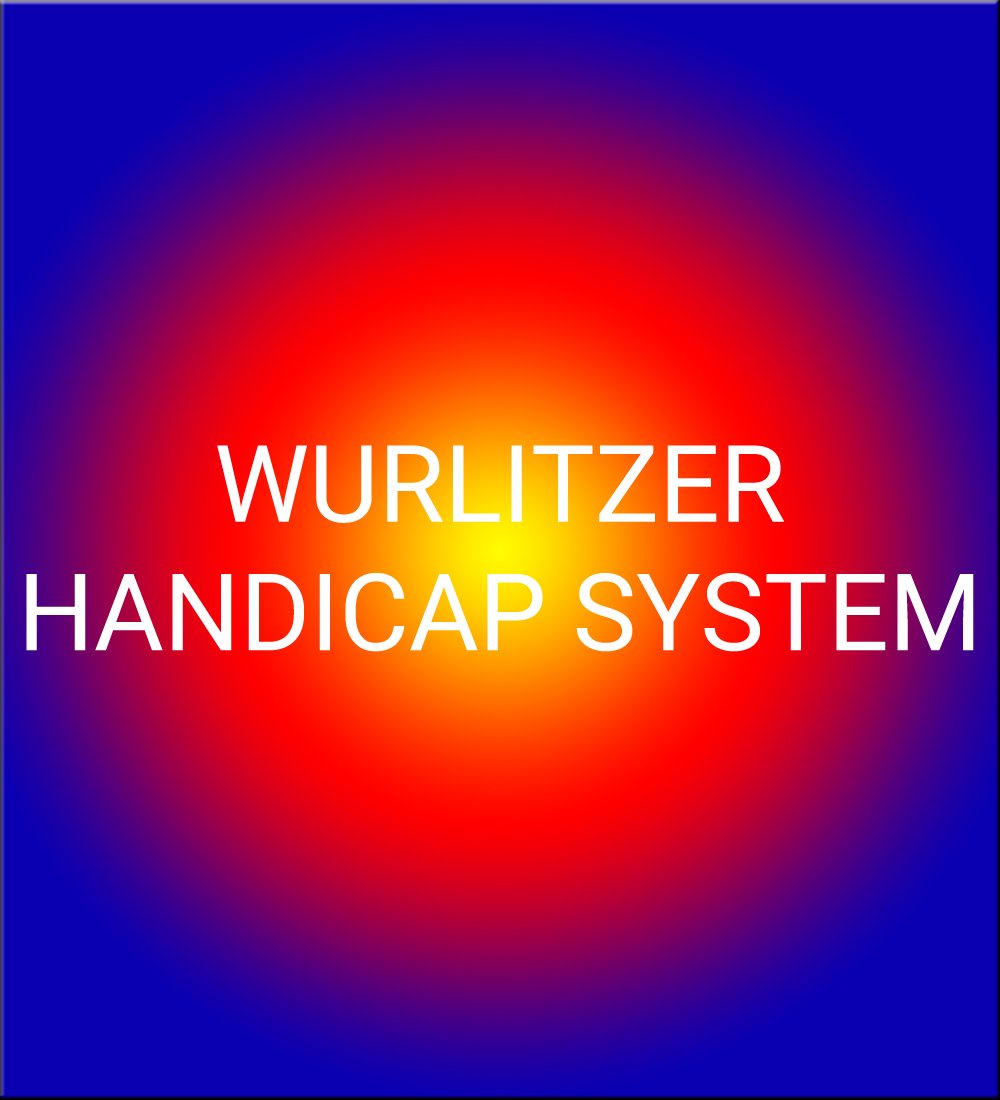THE WURLITZER HANDICAP SYSTEM